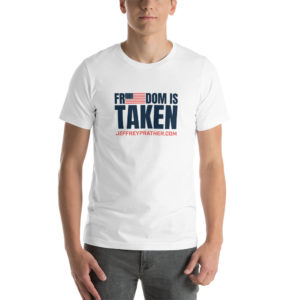 FREEDOM IS TAKEN Unisex T-Shirt
